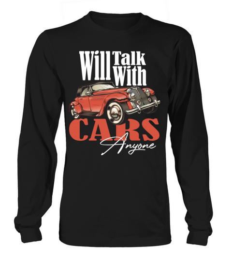 Will Talk Cars With Anyone Retro Vintage Design Long sleeved Unisex
