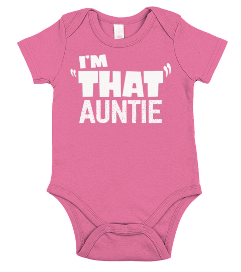 I am That Auntie Short Sleeve Baby One-Piece