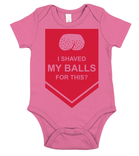 I shaved my balls Short Sleeve Baby One-Piece