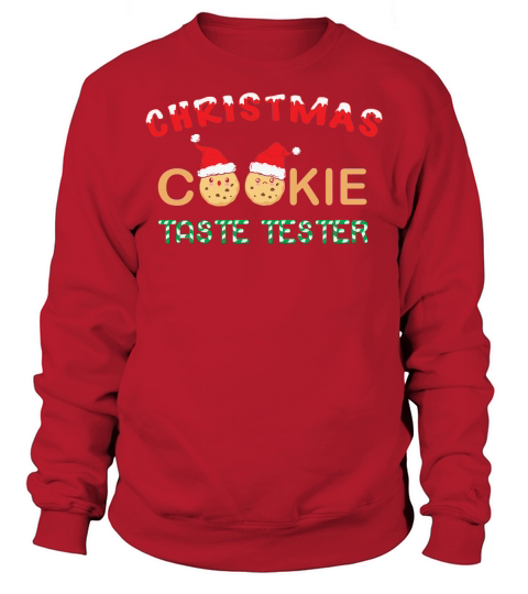 Christmas Cookie Taste Tester Matching Sweatshirt Unisex