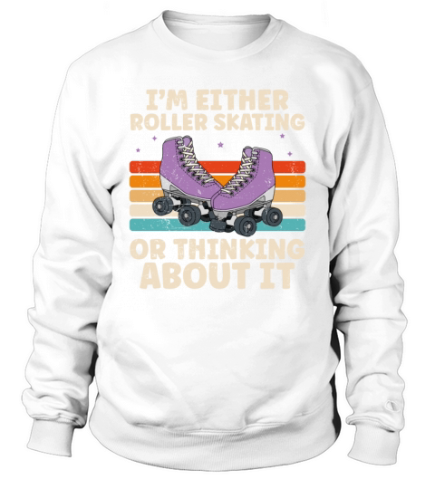 Funny Roller Skating Design Roller Skater Cool Sweatshirt Unisex