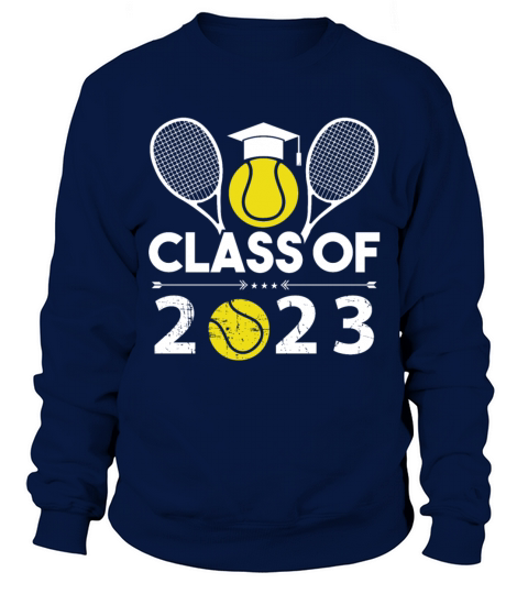 Graduation Class of 2023 Tennis Senior year Sweatshirt Unisex