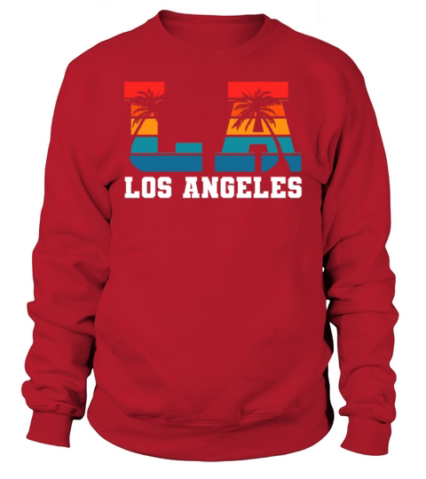 Los Angeles LA California Gift Sweatshirt Unisex