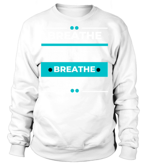 positive words motivation words inspiration saying Sweatshirt Unisex