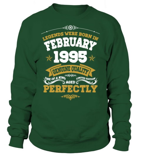 Vintage Aged To Perfection Ferbuary 1995 Sweatshirt Unisex