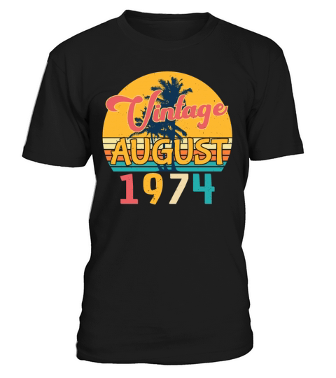 1974 August Vintage T-Shirt Unisex