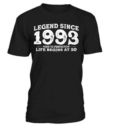Legend Since 1993 30 Year of Perfection - 30th T-Shirt Unisex