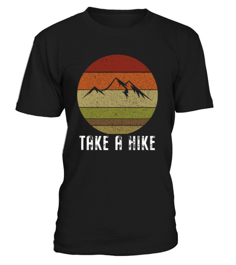 Retro Take A Hike Vintage Hiking Cam G T T-Shirt Unisex