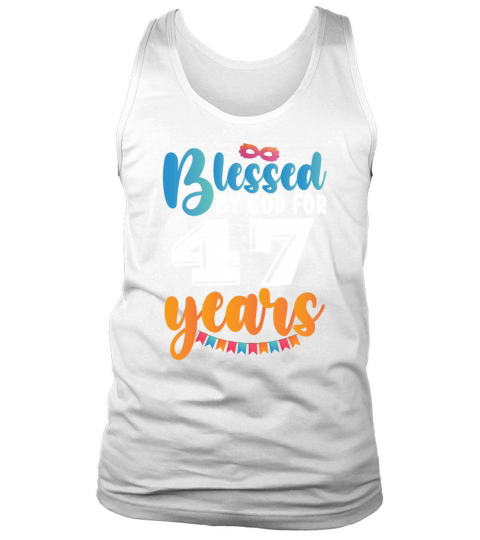 Birthday Blessed by God for 47 Years Tank Top Unisex