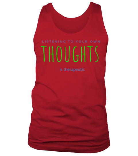 Listening to your own thoughts Tank Top Unisex