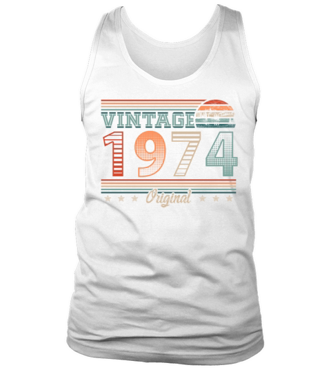 Vintage 1974 birthday 1974 Gift Retro Men Women Tank Top Unisex