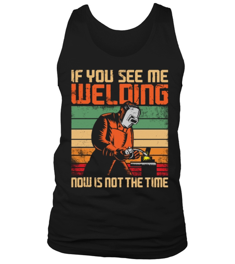 Welder Welding Vintage Retro If Tank Top Unisex