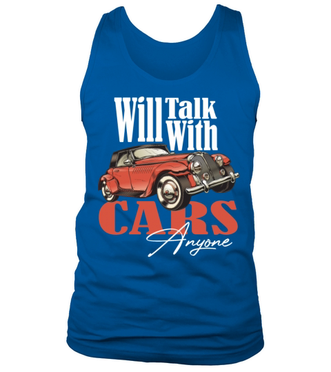 Will Talk Cars With Anyone Retro Vintage Design Tank Top Unisex