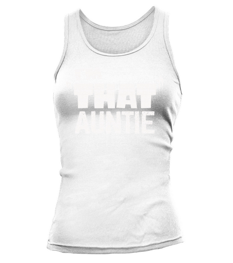 I am That Auntie Tank top Woman
