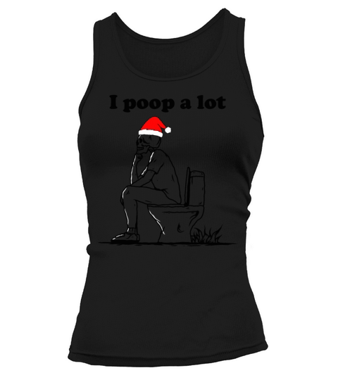 i poop a lot Tank top Woman