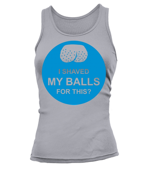 I shaved my balls Tank top Woman
