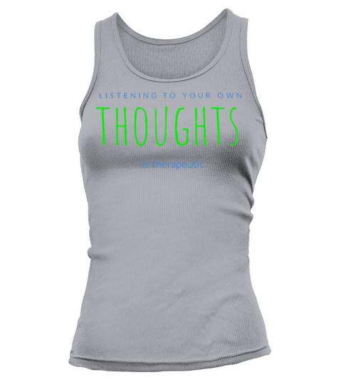 Listening to your own thoughts Tank top Woman