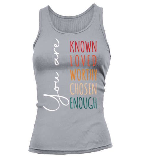 Positive Christian Saying You Are Loved For Christ Tank top Woman