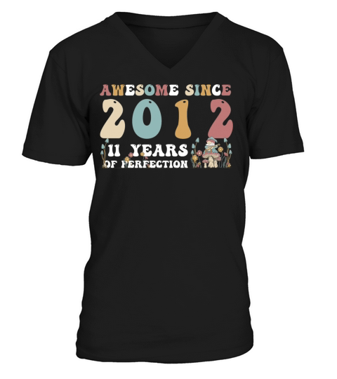 Awesome since 2012 11 Year of Perfection - 11st V-Neck T-shirt