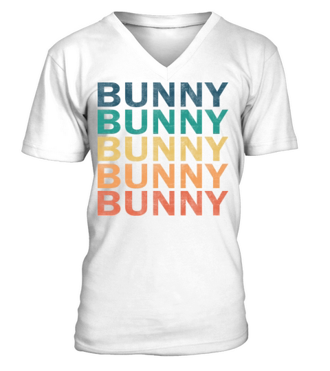 Bunny Name T Shirt - Bunny Vintage Retro Name Gift V-Neck T-shirt