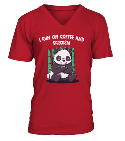 I Run on Coffee and Sarcasm Funny Coffee Lover Hum V-Neck T-shirt