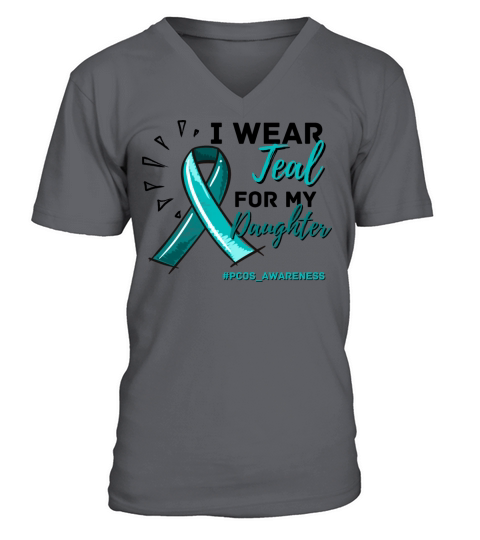 I Wear Teal For My Daughter PCOS Teal Ribbon V-Neck T-shirt