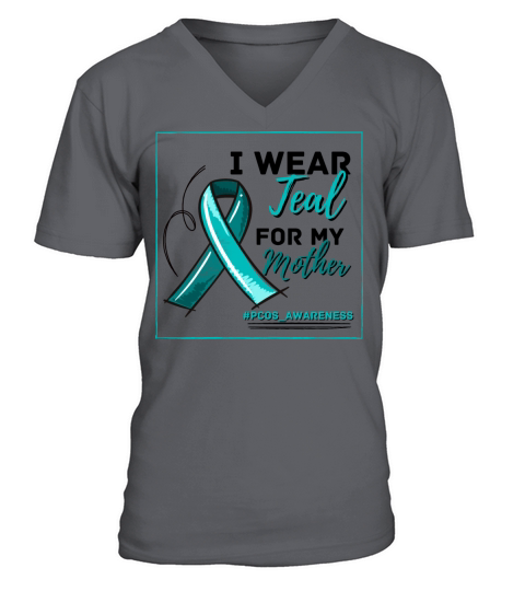 I Wear Teal For My Mother PCOS Teal Ribbon V-Neck T-shirt
