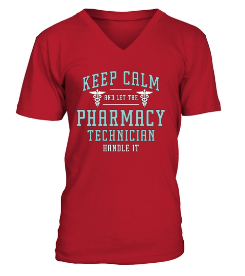 Pharmacy Technician Keep Calm And Loves Medication V-Neck T-shirt