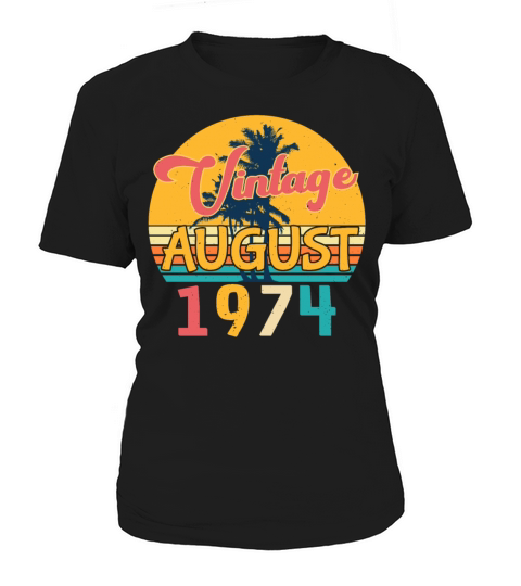 1974 August Vintage Women's T-Shirt