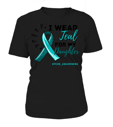 I Wear Teal For My Daughter PCOS Teal Ribbon Women's T-Shirt