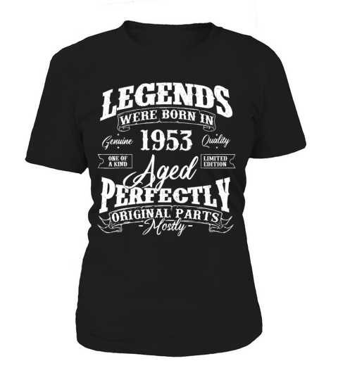 Legends Were Born In 1953 Year Of Birth Birthday69 Women's T-Shirt