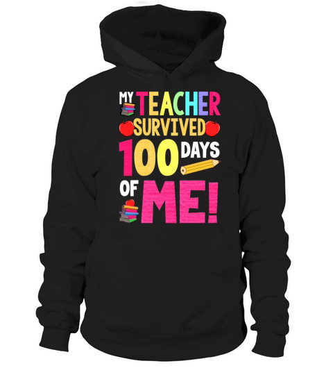 100 days of school teacher survived Hoodie Unisex