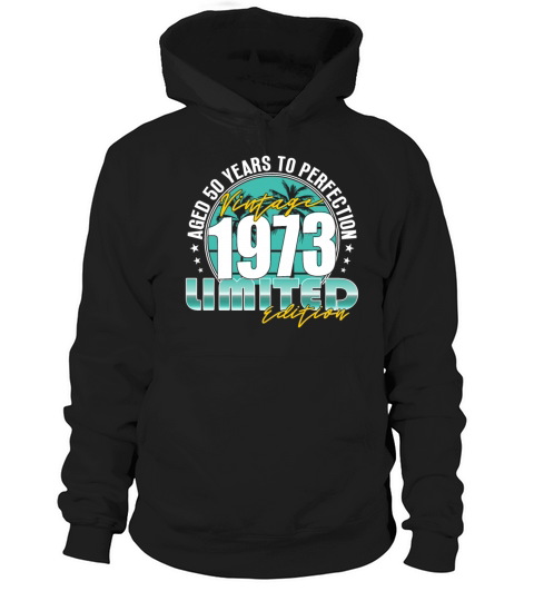 50th birthday vintage 1973 50 years Hoodie Unisex
