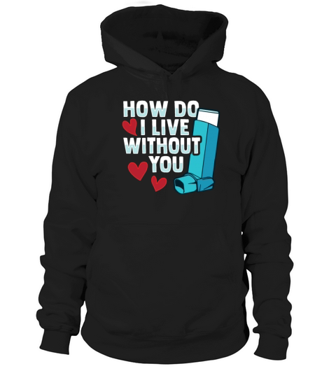 Albuterol Asthma Inhaler Design for an Asthmatic Hoodie Unisex