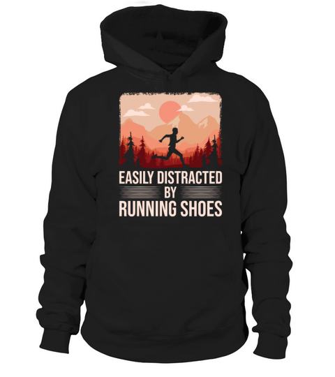 Easily Distracted By Running Shoes - Ironic Hoodie Unisex