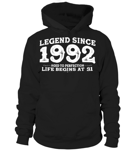 Legend Since 1992 31 Year of Perfection - 31st Hoodie Unisex