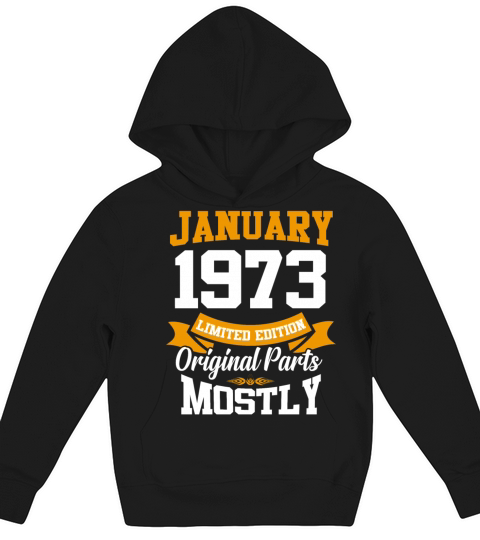 January 1973 Limited Edition Birthday Present Kids Hoodie
