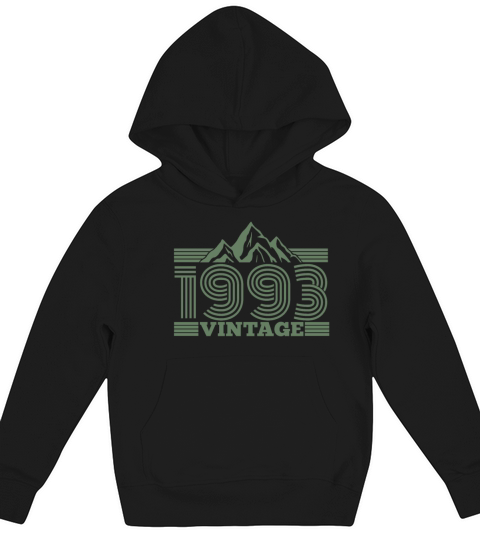 Mountains Hiking 1993 Birthday Vintage Sayings Kids Hoodie