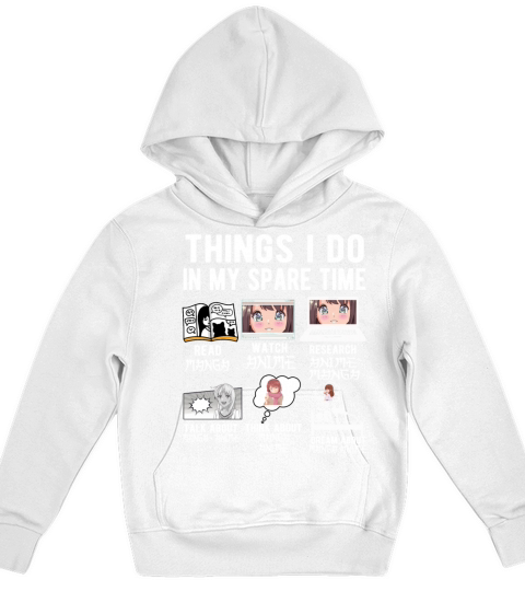 Things I Do In My Spare Time Manga Anime Otaku Kids Hoodie