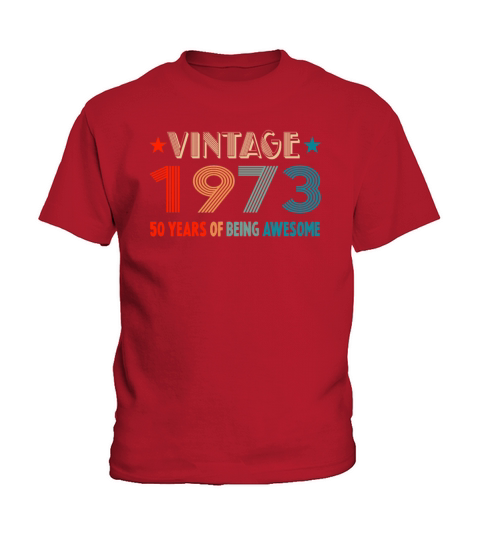 Classic Vintage 1973 - 50 Years Old Birthday Kids T-Shirt