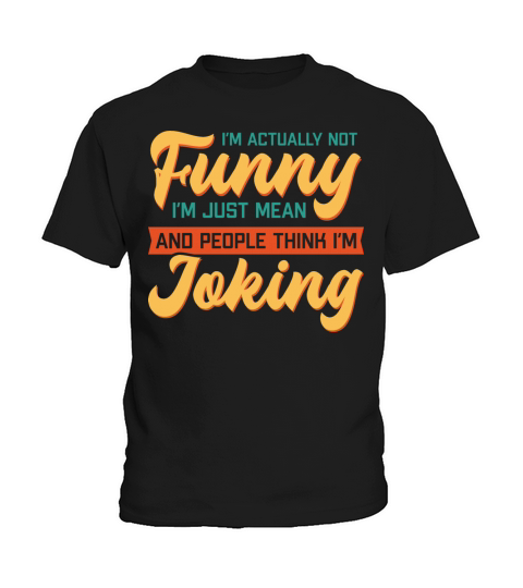 Im actually not funnySarcastic colorful text Kids T-Shirt