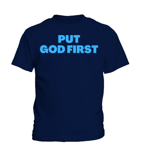 Put God First - Christian Quotes Kids T-Shirt
