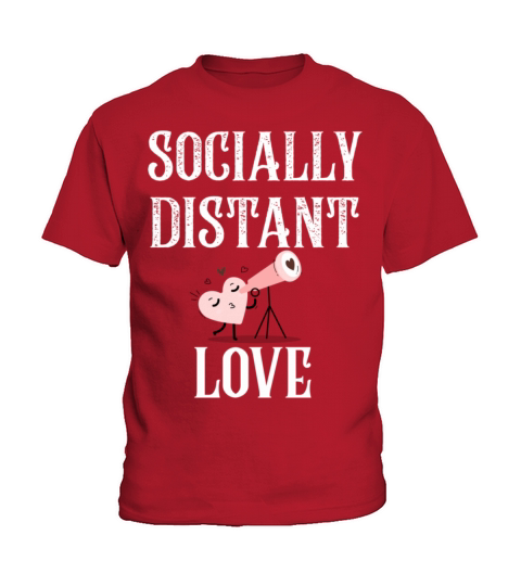 Socially Distant Love Quarantine Valentines Day De Kids T-Shirt