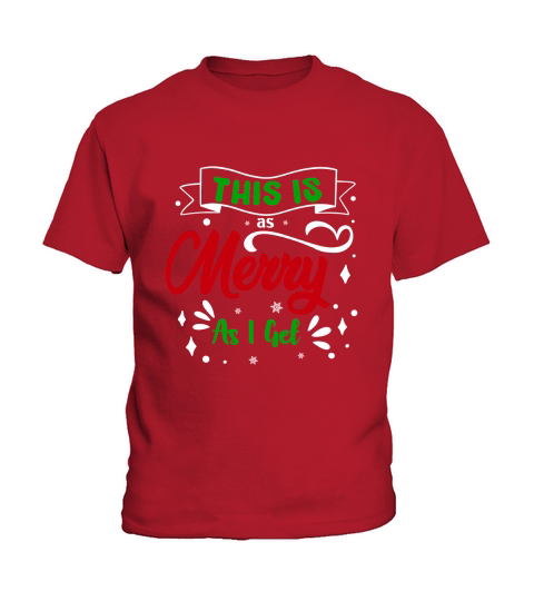 This Is Merry As I Get Christmas Sweater Kids T-Shirt