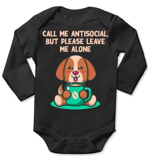 Antisocial Leave Me Alone Funny Introvert Humor Ho Long Sleeve Baby One-Piece
