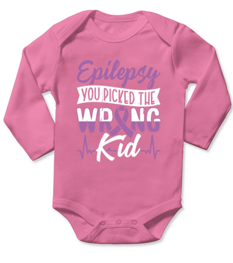 Epilepsy You Picked Wong Girl Epileptic Epilepsy Long Sleeve Baby One-Piece