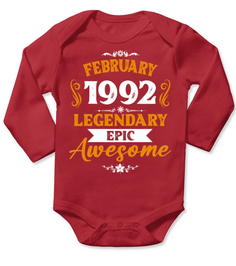 February 1992 Legendary Birthday Present Long Sleeve Baby One-Piece
