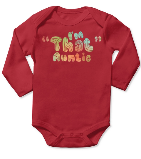I am That Auntie Long Sleeve Baby One-Piece
