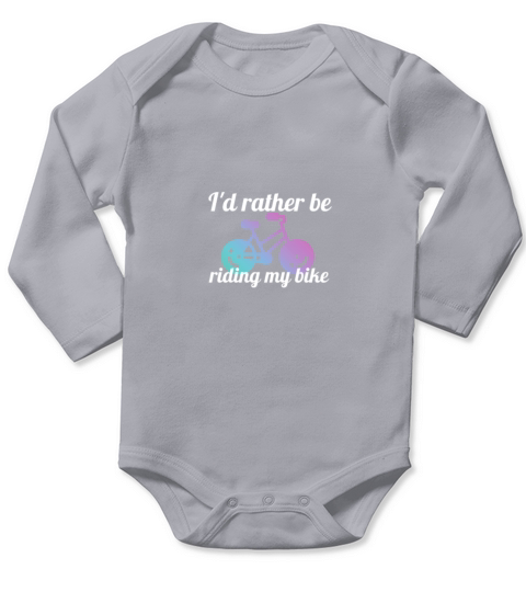 I d rather be riding my bike Long Sleeve Baby One-Piece