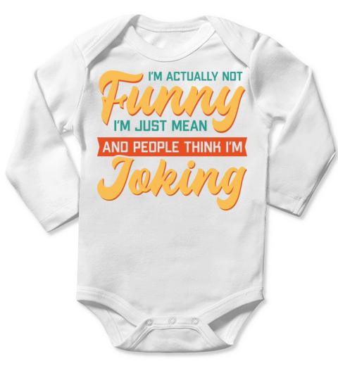 Im actually not funnySarcastic colorful text Long Sleeve Baby One-Piece